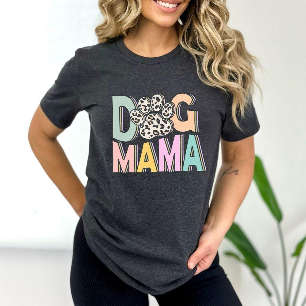 Dog Mama Dog Mom Gift Dog Mom Dog Mom Dog Lover Gift Fur Mama Pet Lover Dog Lover Tee Awesome Shirt Dog Mama Dog Mom Gift Dog Mom Dog Mom Dog Lover Gift Fur Mama Pet Lover Dog Lover Tee Awesome Shirt